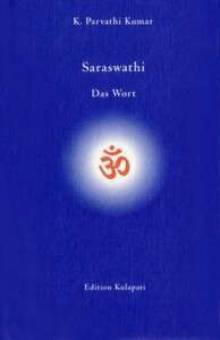 Saraswathi - Das Wort