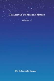 Teachings of Master Morya, Vol. 2