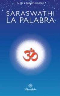 Saraswathi - La Palabra